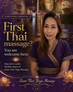 Siam Thai Yoga Massage first Thai massage welcome post in Downtown Edmonton